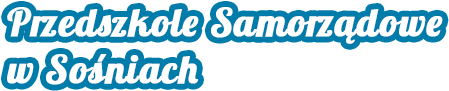 Przedszkole Samorządowe w Sośniach